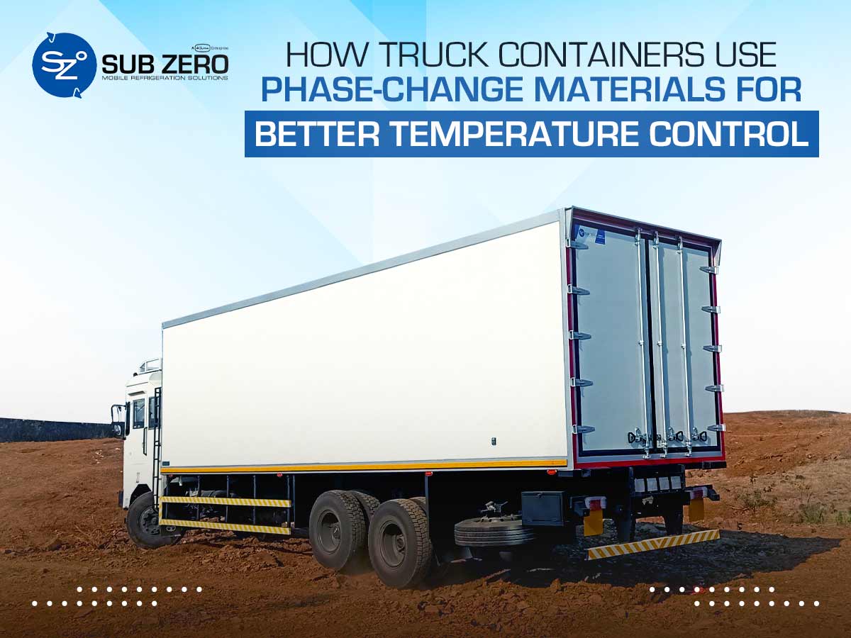 How Truck Containers Use PCMs for Better Temperature Control